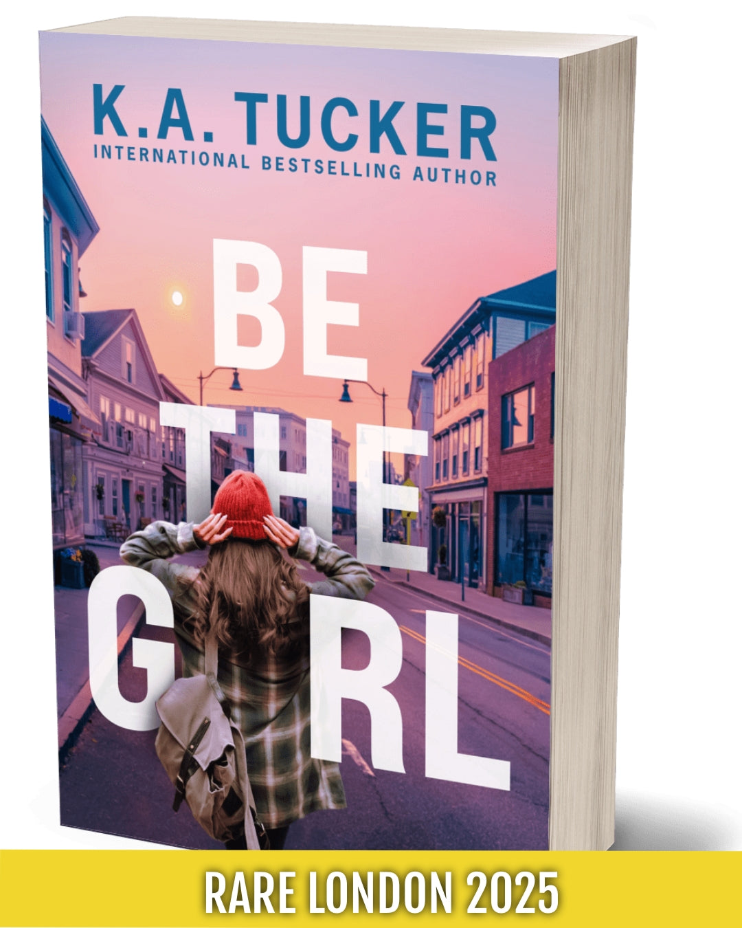 BE THE GIRL PAPERBACK (RARE 2025 PREORDER)