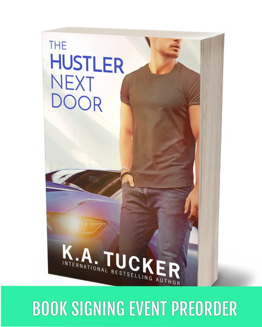 THE HUSTLER NEXT DOOR PAPERBACK (BOOK SIGNING EVENT PREORDER)