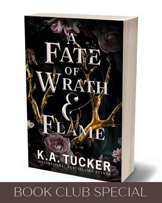A FATE OF WRATH AND FLAME -  BOOK CLUB SPECIAL