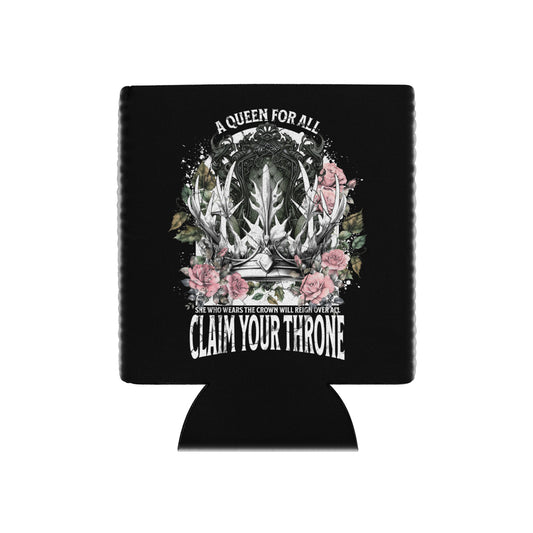 CLAIM YOUR THRONE CAN COOLER