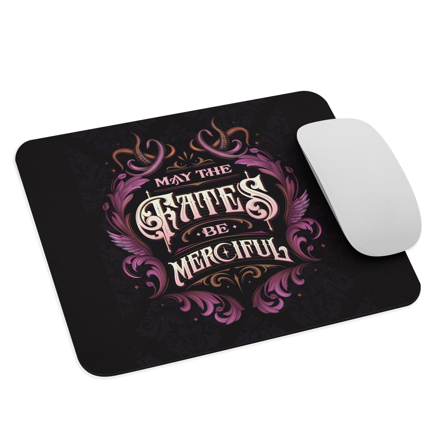 MAY THE FATES BE MERCIFUL MOUSE PAD